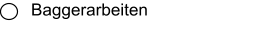 Baggerarbeiten